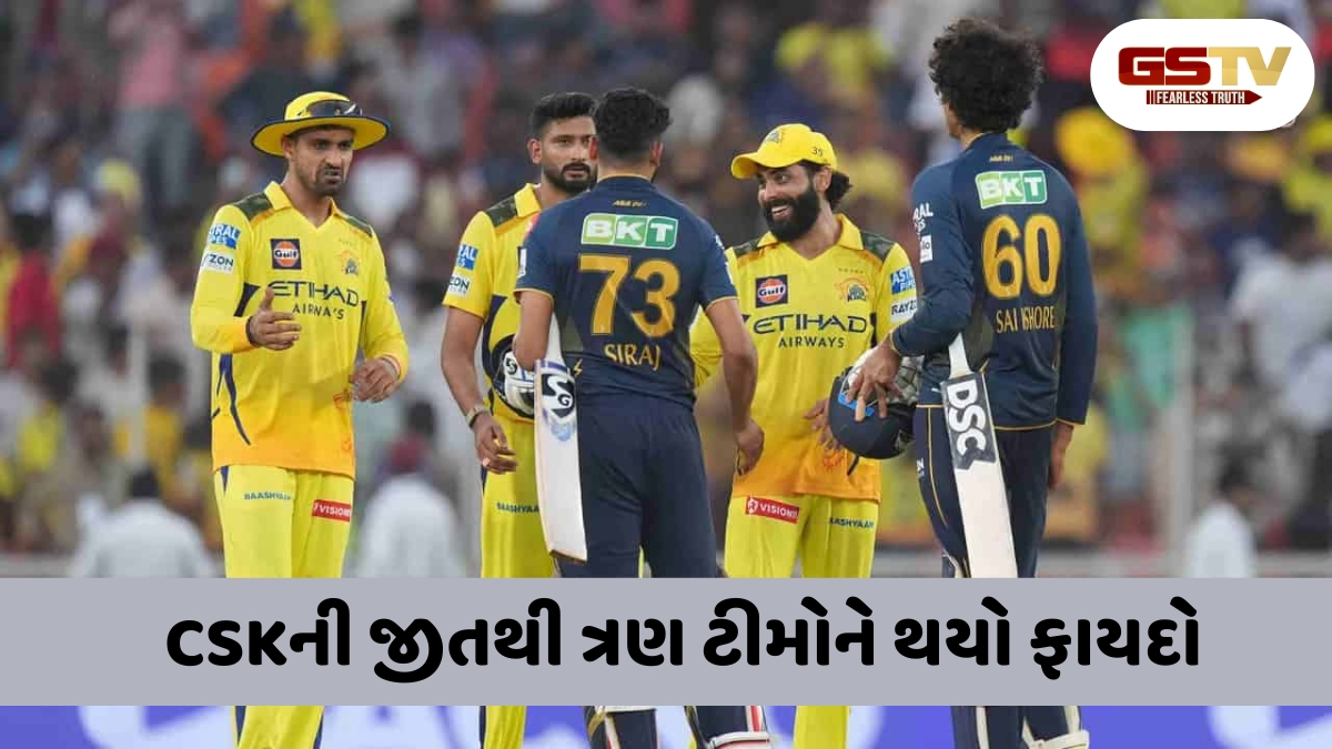 GT vs CSK / ચેન્નાઈએ બગાડી ગુજરાતની રમત, મોટી જીત સાથે કર્યો સિઝનનો અંત