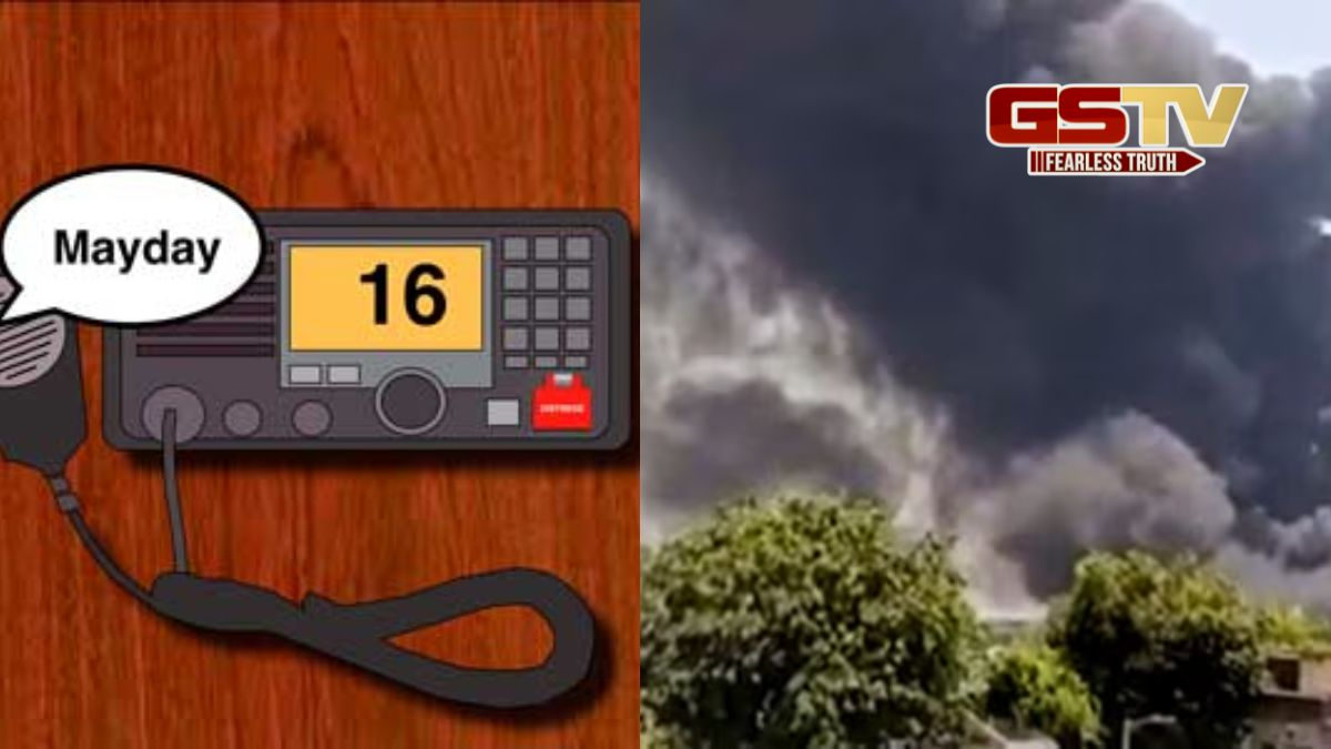 શું છે Mayday Call? અમદાવાદમાં ફ્લાઇટ ક્રેશ પહેલાં પાયલોટે કોને કર્યો હતો ફોન?
