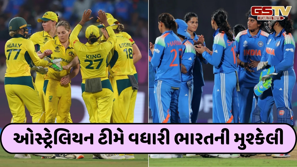 Women's World Cup 2025 / ઓસ્ટ્રેલિયાએ સેમીફાઈનલમાં નિશ્ચિત કર્યું પોતાનું સ્થાન, ભારત માટે મુશ્કેલ બન્યો આગળનો રસ્તો
