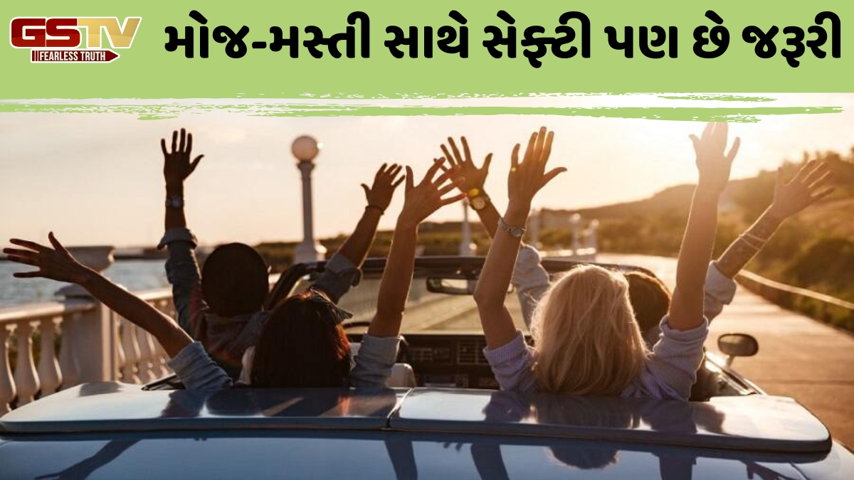 Safety Tips / તમારી ગર્લ ગેંગ સાથે ટ્રિપ પર જઈ રહ્યા છો? તો જરૂર ધ્યાનમાં રાખો આ બાબતો