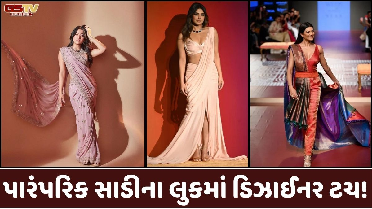 Sahiyar: સદીઓથી ચાલતી પારંપરિક સાડીઓનું બદલાતું સ્વરૂપ, અને આ પરંપરામાં ડિઝાઈનર ટચ!