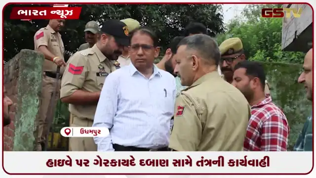 VIDEO: હાઇવે પર ગેરકાયદે દબાણ સામે તંત્રની કાર્યવાહી